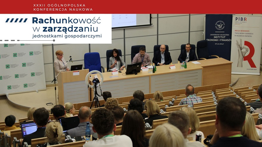 Rachunkowość w Zarządzaniu Jednostkami Gospodarczymi – relacja z konferencji