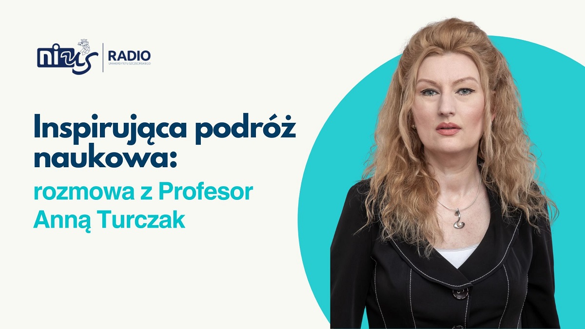 Kobiety w nauce: Profesor Anna Turczak udzieliła wywiadu dla NiUS Radia