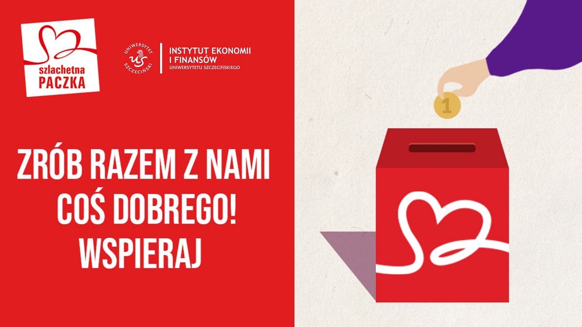 Wesprzyj Szlachetną Paczkę Instytutu Ekonomii i Finansów!