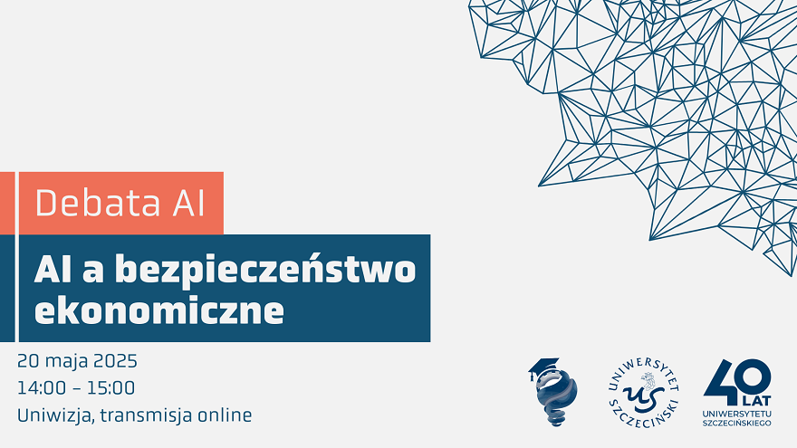 Zaproszenie na debatę „AI a bezpieczeństwo ekonomiczne?”