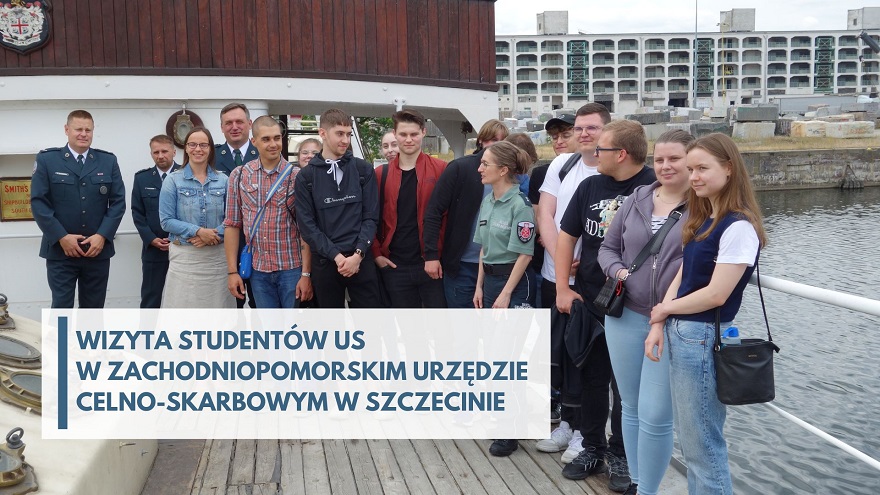 Wizyta studentów US w Zachodniopomorskim Urzędzie Celno-Skarbowym w Szczecinie