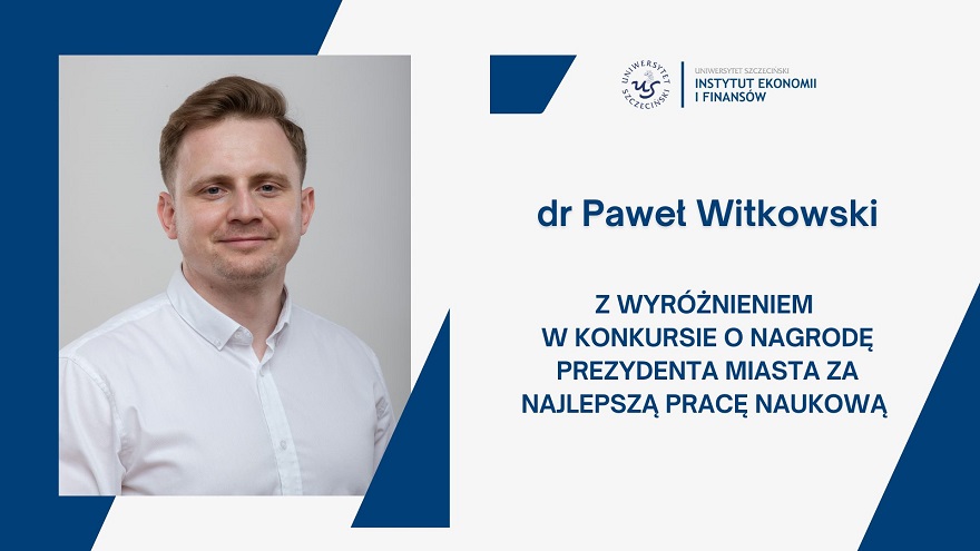 Wyróżnienie dla dr Pawła Witkowskiego