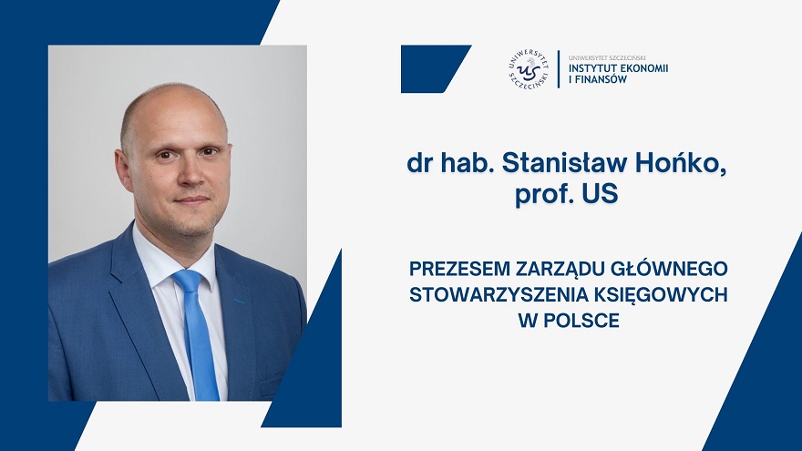 Wielki sukces pracownika Instytutu Ekonomii i Finansów dr. hab. prof. US Stanisława Hońki