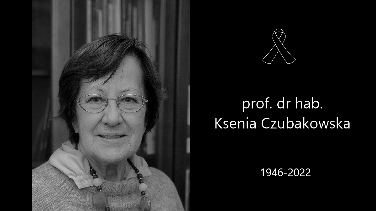 Zmarła prof. dr hab. Ksenia Czubakowska