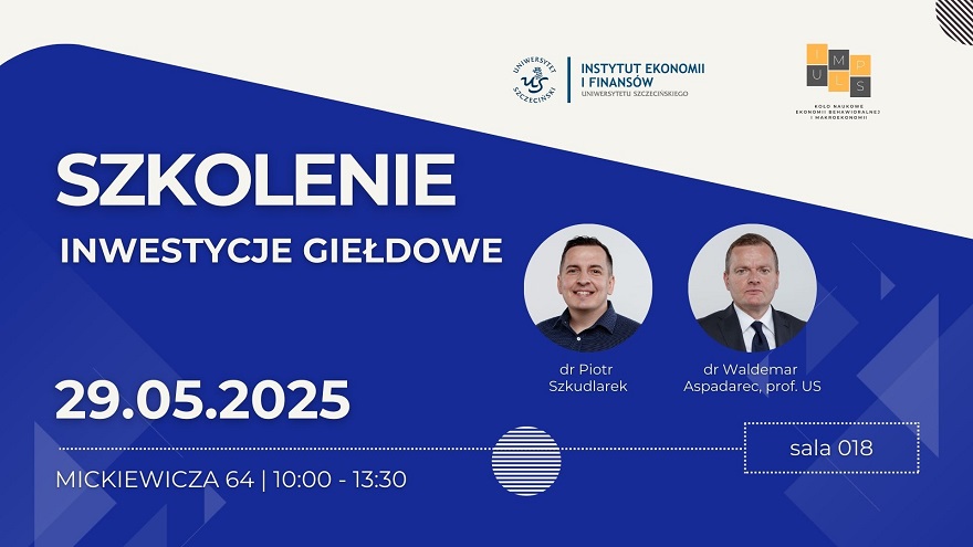 Szkolenie „Inwestycje giełdowe – kiedy na parkiecie tańczą fundamenty, technika i psychologia”. Edycja 3