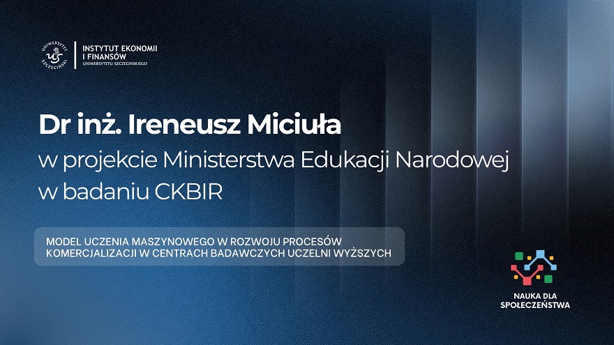 Sukces projektu z udziałem pracownika Instytutu Ekonomii i Finansów