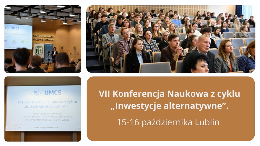 Pracownicy IEiF na VII Konferencji Naukowej z cyklu „Inwestycje alternatywne” w Lublinie