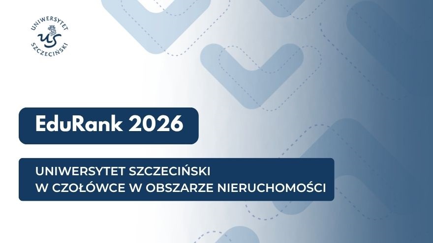 Silna pozycja badań nad nieruchomościami na Uniwersytecie Szczecińskim
